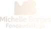 Michelle Borges - Fonoaudióloga